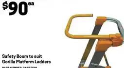 Blackwoods Safety boom to suit gorilla platform ladders offer