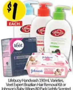 Lifebuoy handwash 190ml varieties, veet expert brazilian hair removal kit or johnson's baby wipes