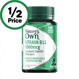 Woolworths Nature's Own Vitamin B12 1000mcg Tablets Pk 150 offer