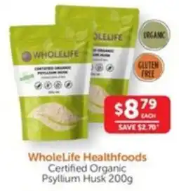 WHOLELIFE catalogue Certified Organic Psyllium Husk offer