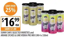 Supabarn Sunny days selected varieties and ariane lychee & lime vodka pre mix offer