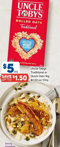 Foodland Uncle tobys traditional or quick oats offer
