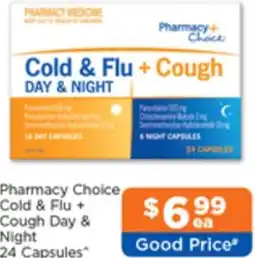 Good Price Pharmacy Pharmacy Choice Cold & Flu + Cough Day & Night offer