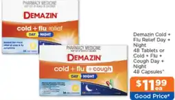 Good Price Pharmacy Demazin Cold + Flu Relief Day + Night or Cold + Flu + Cough Day + Night offer