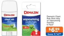 Good Price Pharmacy Demazin Chest Rub Stick or Vapourising Patches offer
