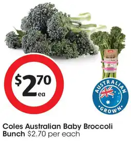 Coles Coles Australian Baby Broccoli Bunch offer