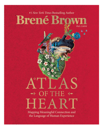 Atlas of the heart - brene brown