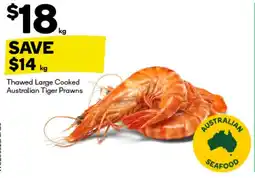 BIG W Thawed large cooked australian tiger prawns offer