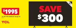 Harvey Norman TCL 85" P7K QLED 4K* Google TV offer