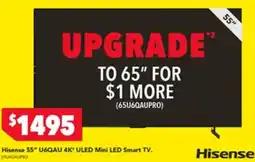 Harvey Norman Hisense 55" U6QAU 4K' ULED Mini LED Smart TV offer