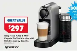 Harvey Norman Nespresso 'CitiZ & Milk' Capsule Coffee Machine with Milk Frother by Breville. offer