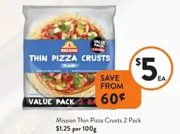 Foodworks Mission Thin Pizza Crusts offer