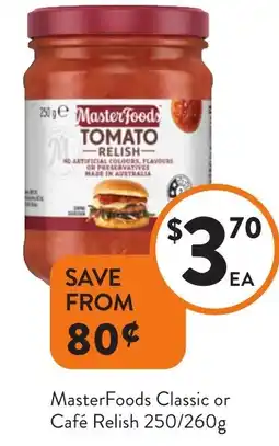 Foodworks MasterFoods Classic or Café Relish offer
