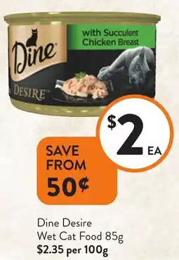 Foodworks Dine Desire offer
