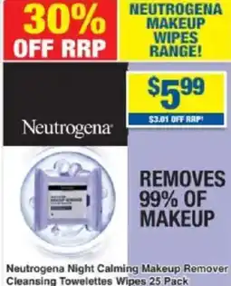 My Chemist Neutrogena Night Calming Makeup Remover Cleansing Towelettes Wipes offer