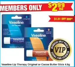 My Chemist Vaseline Lip Therapy Original or Cocoa Butter Stick offer