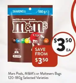 Foodworks Mars pods, m&m's or maltesers bags offer