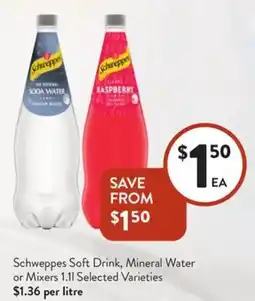 Foodworks Schweppes soft drink, mineral water or mixers offer