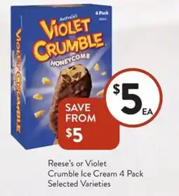 Reese's or violet crumble ice cream