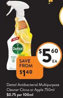 Foodworks Dettol Antibacterial Multipurpose Cleaner Citrus or Apple offer