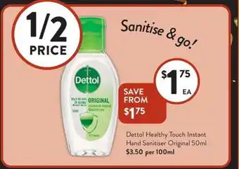 Foodworks Dettol Healthy Touch Instant Hand Sanitiser Original offer
