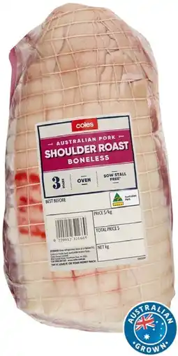 Coles Coles Australian Pork Shoulder Roast Boneless offer