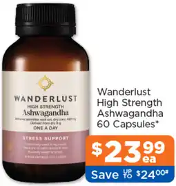 Good Price Pharmacy Wanderlust High Strength Ashwagandha offer
