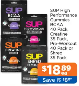 Good Price Pharmacy SUP High Performance Gummies BCAA, Creatine, Pre-Workout or Shred offer
