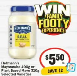 IGA Hellmann's Mayonnaise or Plant Based Mayo Selected Varieties offer