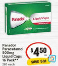 IGA Panadol Paracetamol Liquid Caps 16 Pack offer