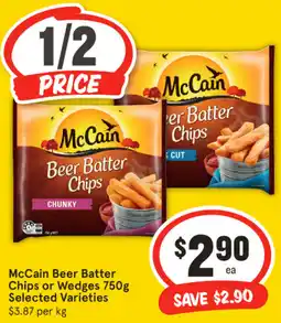 IGA McCain Beer Batter Chips or Wedges Selected Varieties offer