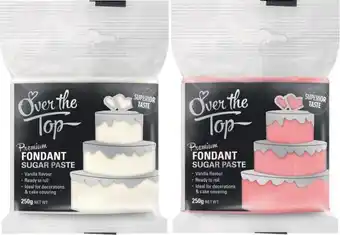 Spotlight 30% off Over the Top Premium Fondant offer