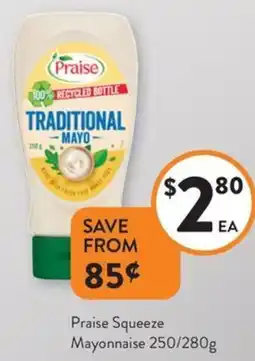 Foodworks Praise Squeeze Mayonnaise offer