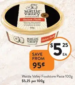 Foodworks Wattle Valley Foodstore Paste offer