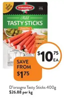 Foodworks D'orsogna Tasty Sticks offer