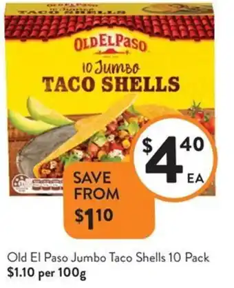 Foodworks Old El Paso Jumbo Taco Shells offer