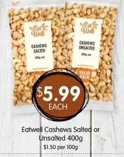 Spudshed Eatwell cashews salted or unsalted offer