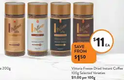 Foodworks Vittoria Freeze Dried Instant Coffee Selected Varieties offer