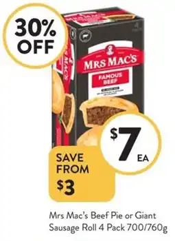 Foodworks Mrs Mac's Beef Pie or Giant Sausage Roll offer