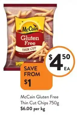 Foodworks McCain Gluten Free Thin Cut Chips offer