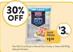 Foodworks Don Deli Cuts Sliced or Shaved Ham, Turkey or Salami Selected Varieties offer