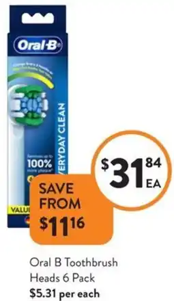 Foodworks Oral B Toothbrush Heads offer