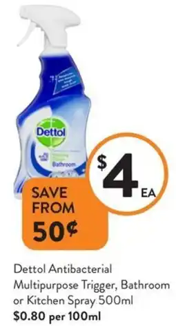 Foodworks Dettol Antibacterial Multipurpose Trigger, Bathroom or Kitchen Spray offer