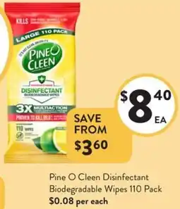 Foodworks Pine O Cleen Disinfectant Biodegradable Wipes offer