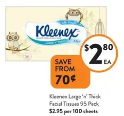 Foodworks Kleenex Large 'n' Thick Facial Tissues offer