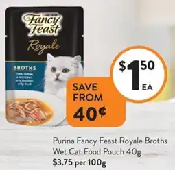 Foodworks Purina Fancy Feast Royale Broths Wet Cat Food Pouch offer