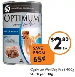 Foodworks Optimum Wet Dog Food $0.70 per 100g offer