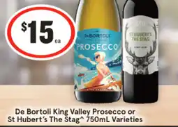 IGA De bortoli king valley prosecco or st hubert's the stag offer