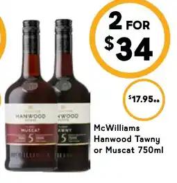 Drakes Mcwilliams hanwood tawny or muscat offer