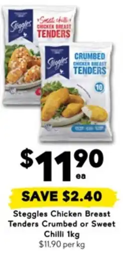 Drakes Steggles chicken breast tenders crumbed or sweet chilli offer